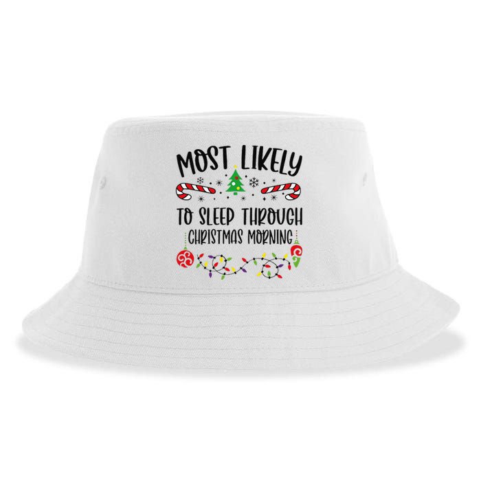 Most Likely To Sleep Through Christmas Morning Funny Christmas Family Matching Sustainable Bucket Hat