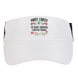 Most Likely To Sleep Through Christmas Morning Funny Christmas Family Matching Adult Drive Performance Visor