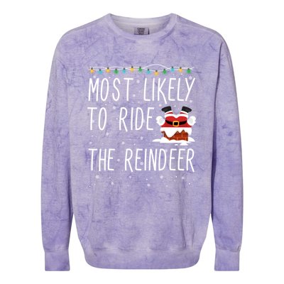 Most Likely To Ride The Reindeer Cute Funny Christmas 2024 Cute Gift Colorblast Crewneck Sweatshirt