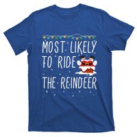 Most Likely To Ride The Reindeer Cute Funny Christmas 2024 Cute Gift T-Shirt