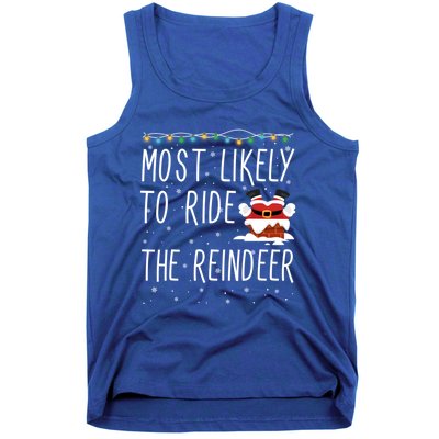 Most Likely To Ride The Reindeer Cute Funny Christmas 2024 Cute Gift Tank Top