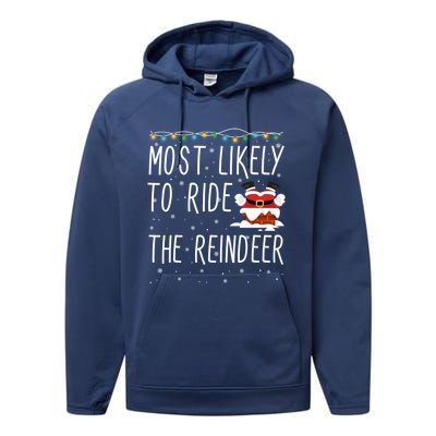 Most Likely To Ride The Reindeer Cute Funny Christmas 2024 Cute Gift Performance Fleece Hoodie