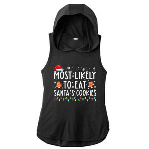 Most Likely To Eat Santas Cookies Family Christmas Holiday  Ladies PosiCharge Tri-Blend Wicking Draft Hoodie Tank