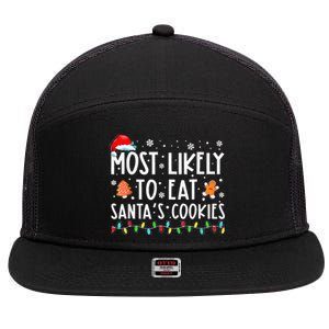 Most Likely To Eat Santas Cookies Family Christmas Holiday  7 Panel Mesh Trucker Snapback Hat