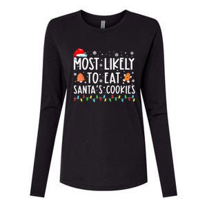 Most Likely To Eat Santas Cookies Family Christmas Holiday  Womens Cotton Relaxed Long Sleeve T-Shirt