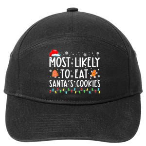 Most Likely To Eat Santas Cookies Family Christmas Holiday  7-Panel Snapback Hat