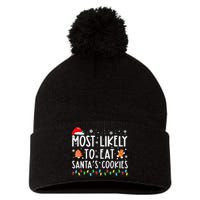 Most Likely To Eat Santas Cookies Family Christmas Holiday  Pom Pom 12in Knit Beanie