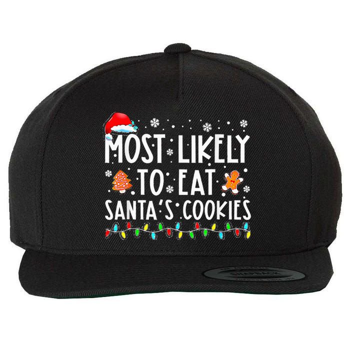 Most Likely To Eat Santas Cookies Family Christmas Holiday  Wool Snapback Cap