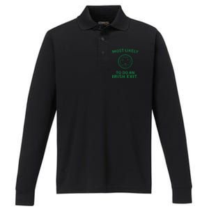 Most Likely To Do An Irish Exit Funny St Patricks Day Performance Long Sleeve Polo