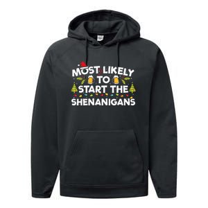 Most Likely To Start The Shenanigans Funny Family Christmas Performance Fleece Hoodie