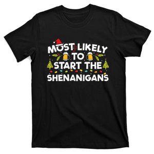 Most Likely To Start The Shenanigans Funny Family Christmas T-Shirt