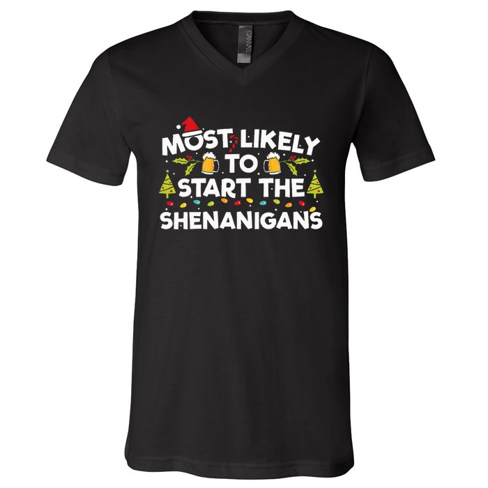 Most Likely To Start The Shenanigans Funny Family Christmas V-Neck T-Shirt