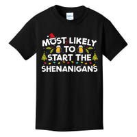 Most Likely To Start The Shenanigans Funny Family Christmas Kids T-Shirt