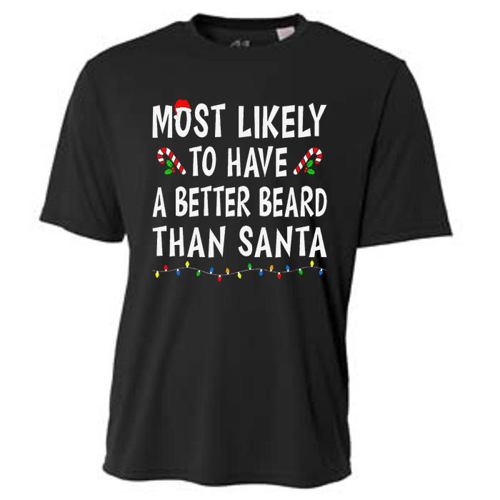 Most Likely To Have Better Beard Than Santa Funny Christmas Gift Cooling Performance Crew T-Shirt