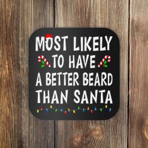 Most Likely To Have Better Beard Than Santa Funny Christmas Gift Coaster