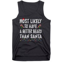 Most Likely To Have Better Beard Than Santa Funny Christmas Gift Tank Top