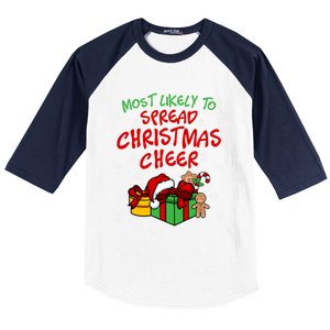 Most Likely To Spread Christmas Cheer Gift Baseball Sleeve Shirt