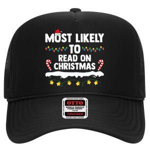 Most Likely To Read On Christmas Family Group Matching Xmas High Crown Mesh Back Trucker Hat