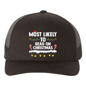 Most Likely To Read On Christmas Family Group Matching Xmas Yupoong Adult 5-Panel Trucker Hat