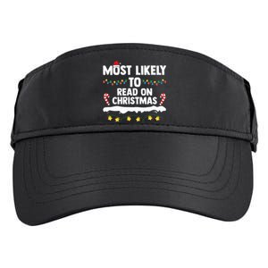 Most Likely To Read On Christmas Family Group Matching Xmas Adult Drive Performance Visor