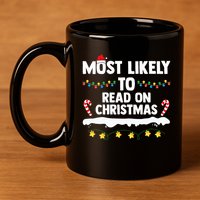 Most Likely To Read On Christmas Family Group Matching Xmas 11oz C Handle Ceramic Mug