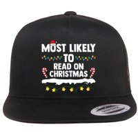 Most Likely To Read On Christmas Family Group Matching Xmas Flatbill Hat