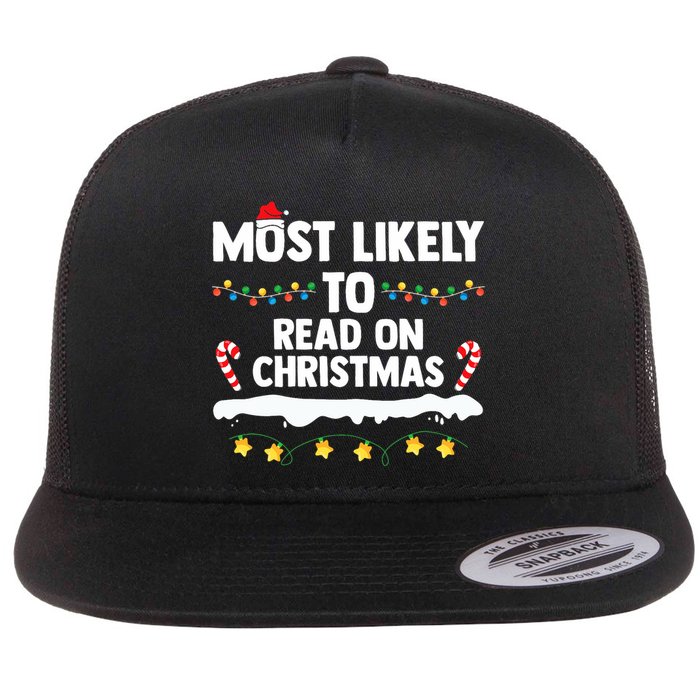 Most Likely To Read On Christmas Family Group Matching Xmas Flatbill Hat