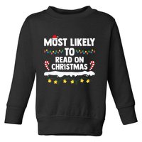 Most Likely To Read On Christmas Family Group Matching Xmas Toddler Sweatshirt