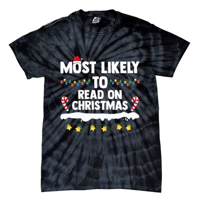 Most Likely To Read On Christmas Family Group Matching Xmas Tie-Dye T-Shirt