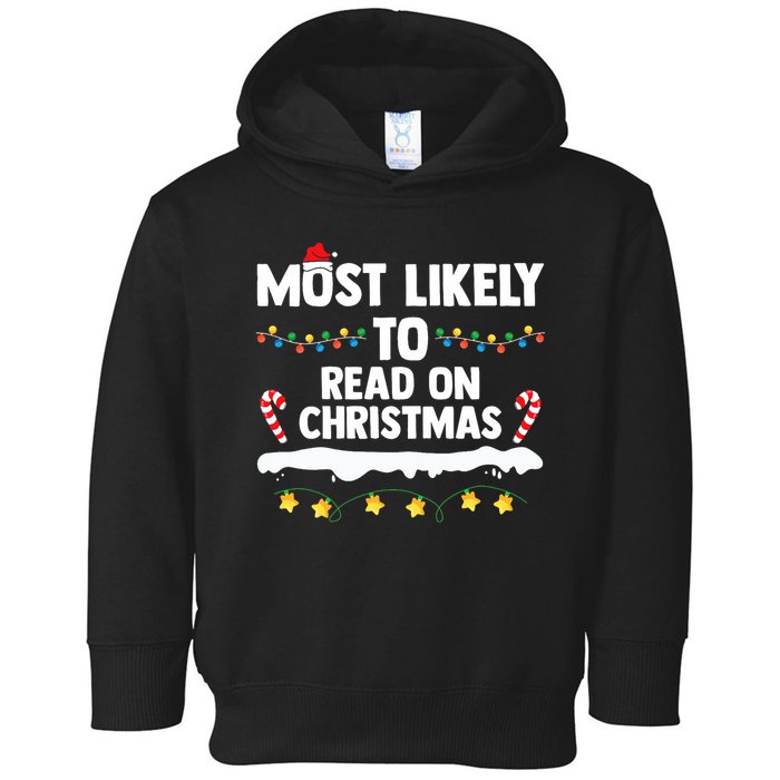 Most Likely To Read On Christmas Family Group Matching Xmas Toddler Hoodie
