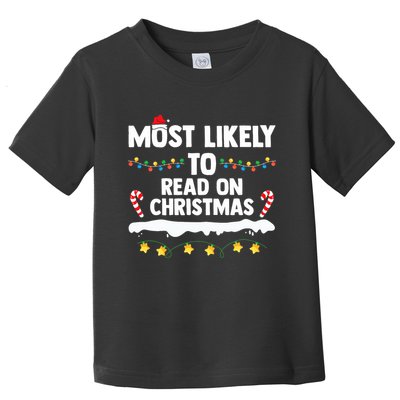 Most Likely To Read On Christmas Family Group Matching Xmas Toddler T-Shirt