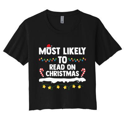 Most Likely To Read On Christmas Family Group Matching Xmas Crop Top