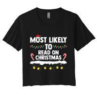 Most Likely To Read On Christmas Family Group Matching Xmas Crop Top