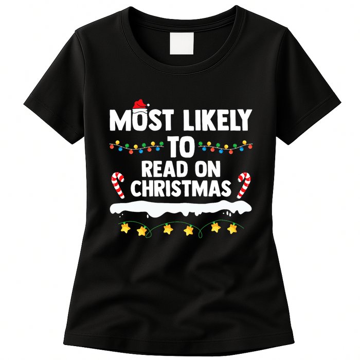 Most Likely To Read On Christmas Family Group Matching Xmas Womens T-Shirt