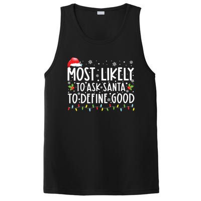 Most Likely To Ask Santa To Define Good Christmas Matching PosiCharge Competitor Tank