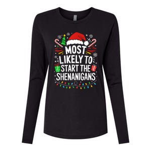 Most Likely To Start The Shenanigans Family Christmas Womens Cotton Relaxed Long Sleeve T-Shirt