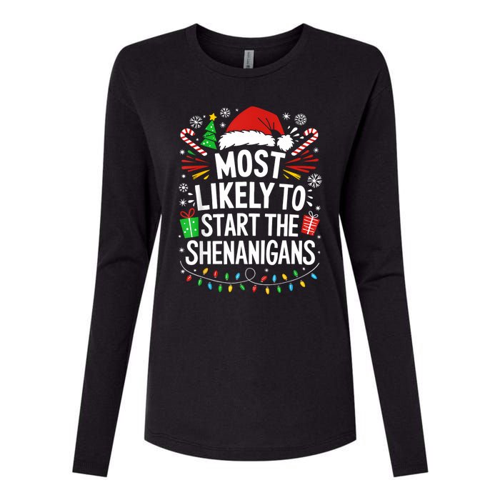 Most Likely To Start The Shenanigans Family Christmas Womens Cotton Relaxed Long Sleeve T-Shirt