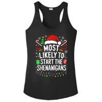 Most Likely To Start The Shenanigans Family Christmas Ladies PosiCharge Competitor Racerback Tank