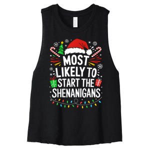 Most Likely To Start The Shenanigans Family Christmas Women's Racerback Cropped Tank