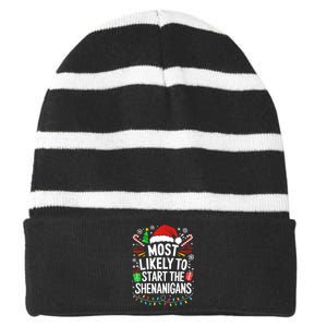 Most Likely To Start The Shenanigans Family Christmas Striped Beanie with Solid Band