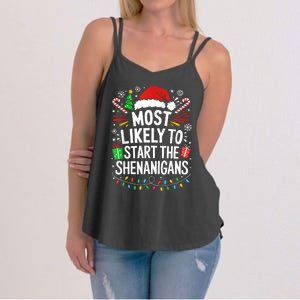 Most Likely To Start The Shenanigans Family Christmas Women's Strappy Tank