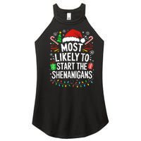 Most Likely To Start The Shenanigans Family Christmas Women's Perfect Tri Rocker Tank