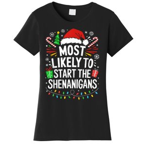 Most Likely To Start The Shenanigans Family Christmas Women's T-Shirt