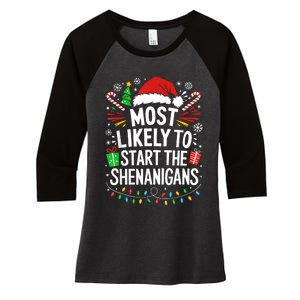 Most Likely To Start The Shenanigans Family Christmas Women's Tri-Blend 3/4-Sleeve Raglan Shirt