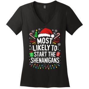 Most Likely To Start The Shenanigans Family Christmas Women's V-Neck T-Shirt