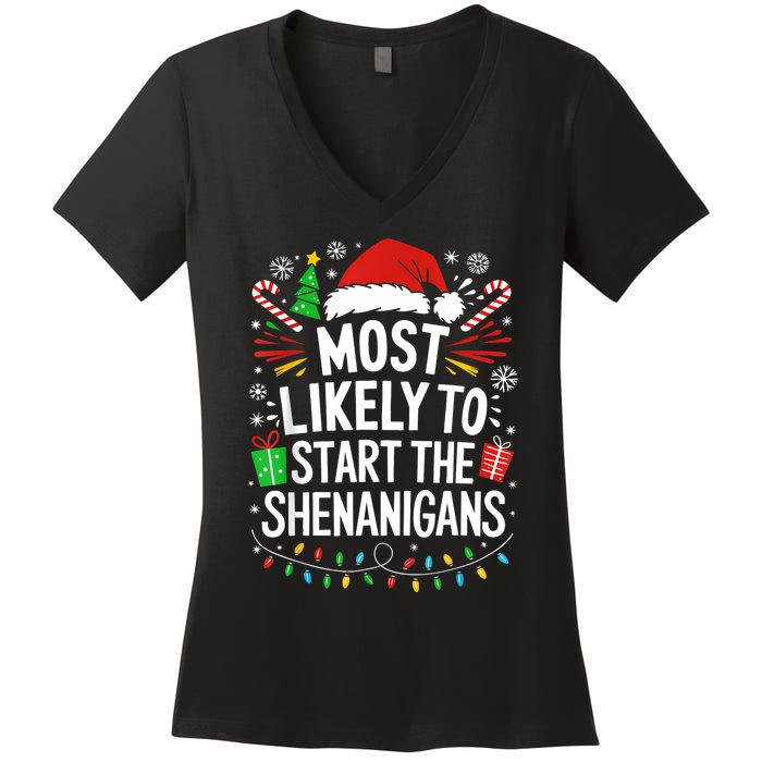 Most Likely To Start The Shenanigans Family Christmas Women's V-Neck T-Shirt