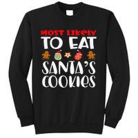 Most Likely To Eat Santas Cookies Family Xmas Holiday Sweatshirt