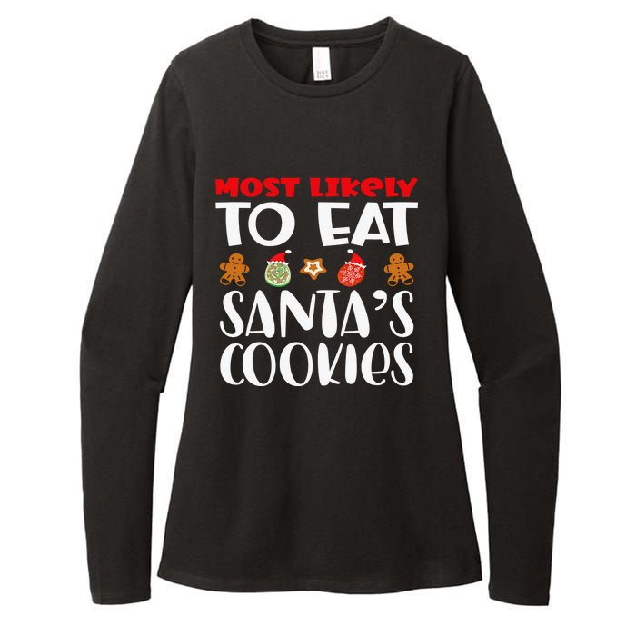 Most Likely To Eat Santas Cookies Family Xmas Holiday Womens CVC Long Sleeve Shirt