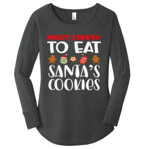 Most Likely To Eat Santas Cookies Family Xmas Holiday Women's Perfect Tri Tunic Long Sleeve Shirt