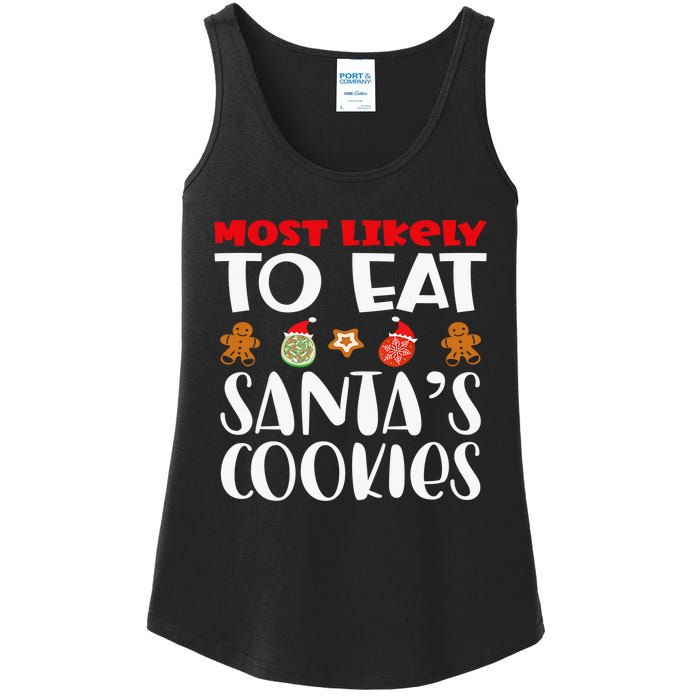 Most Likely To Eat Santas Cookies Family Xmas Holiday Ladies Essential Tank